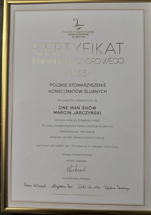 Certyfikat Partnera Honorowego 2025 Polskiego Stowarzyszenia Konsultantów Ślubnych dla One Man Show Marcin Jarczyński