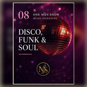 ONE MAN SHOW | Disco, Funk & Soul